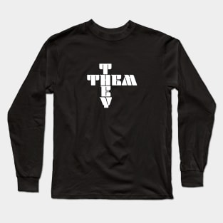 They Them Pronoun Long Sleeve T-Shirt